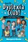 Meet the Dyslexia Club!
