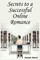 Secrets to a Successful Online Romance