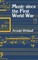 Music Since the First World War