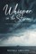 Whisper in the Storm