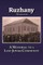 Translation of Rozana - A Memorial to the Ruzhinoy Jewish Community