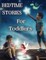 Bedtime Stories for Toddlers