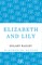 Elizabeth and Lily