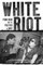 White Riot
