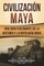 CivilizaciÃ³n Maya