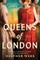 The Queens of London