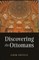 Discovering the Ottomans