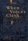When Voices Clash