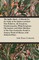 The Spider Book - A Manual for the Study of the Spiders and Their Near Relatives, the Scorpions, Pseudoscorpions, Whip-Scorpions, Harvestmen, and Other Members of the Class Arachnida, Found in America North of Mexico, with Analytical Keys