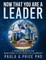 Now That You Are a Leader