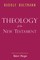 Theology of the New Testament