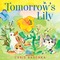 Raschka, C: Tomorrow's Lily