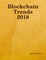 Blockchain Trends 2018