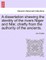 A Dissertation Shewing the Identity of the Rivers Niger and Nile; Chiefly from the Authority of the Ancients.