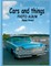 Cars and things