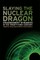 Slaying the Nuclear Dragon