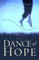 The Dance of Hope