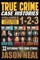 Neal, J: True Crime Case Histories - (Books 1, 2, & 3)