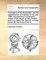 The History of the Revolution, and the Establishment of England, in the Year, 1688. Introduced by a Necessary Review of the Reigns of King Charles and King James the Second. in Three Books. by Laurence Echard, ...