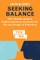 Seeking Balance