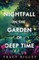 Nightfall in the Garden of Deep Time