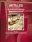 Antilles (Dutch Caribbean) Business and Investment Opportunites Yearbook Volume 1 Strategic, Practical Information and Opportunites