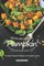 Healthy and Flavorful Pumpkin Cookbook