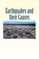 Earthquakes and their Causes