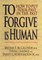To Forgive Is Human