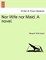 Nor Wife Nor Maid. a Novel.