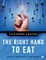 The Right Hand to Eat