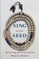 Sing to the Seed