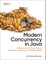 Modern Concurrency in Java