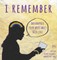 I Remember