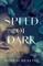 Speed of Dark