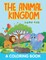The Animal Kingdom (A Coloring Book)