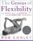 The Genius of Flexibility