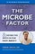 The Microbe Factor
