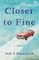 Closer to Fine