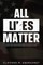 All Lies Matter