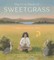 The First Blade of Sweetgrass