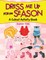 Dress Me Up for the Season (A Cutout Activity Book)