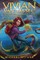 Vivian Van Tassel and the Secret of Midnight Lake