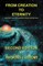 From Creation to Eternity