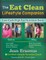 The Eat Clean Lifestyle Companion