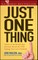 Just One Thing