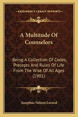 A Multitude of Counselors