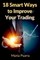 18 Smart Ways to Improve Your Trading