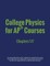 College Physics for AP(R) Courses