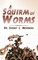 A Squirm of Worms